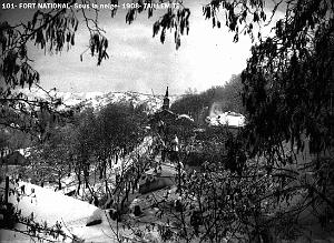 101- Fort National- sous la neige- 1908- Taillemite